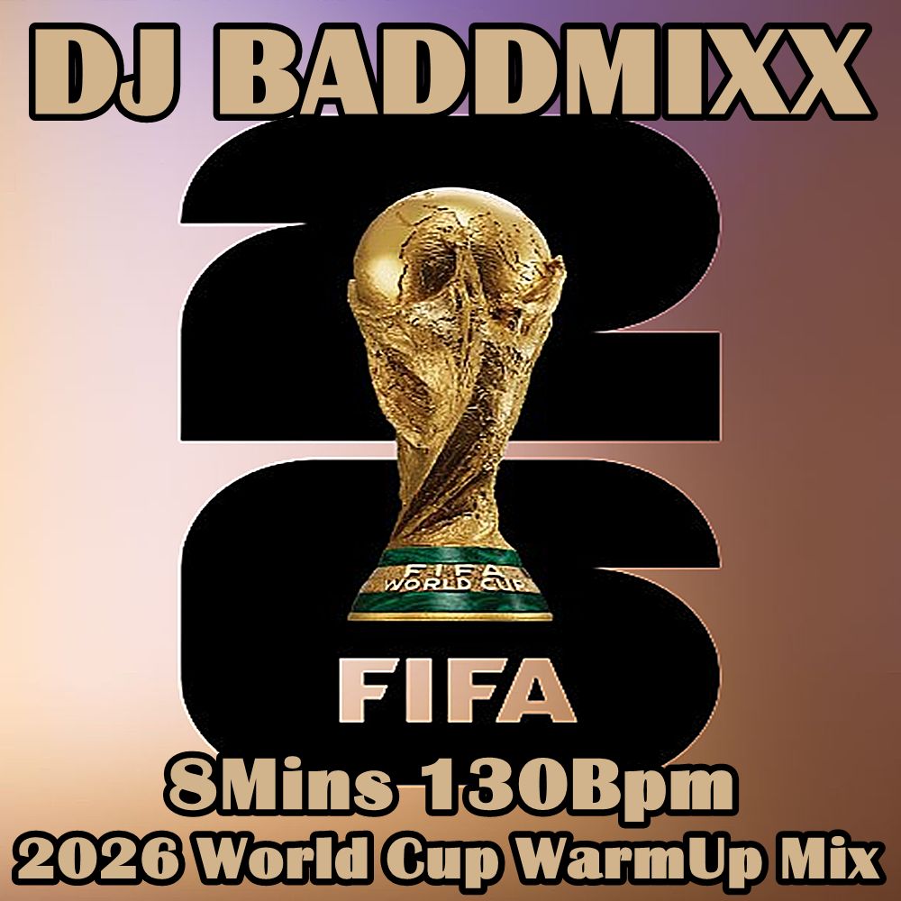 2026 FIFA World Cup 8Min WarmUp Mix 130Bpm