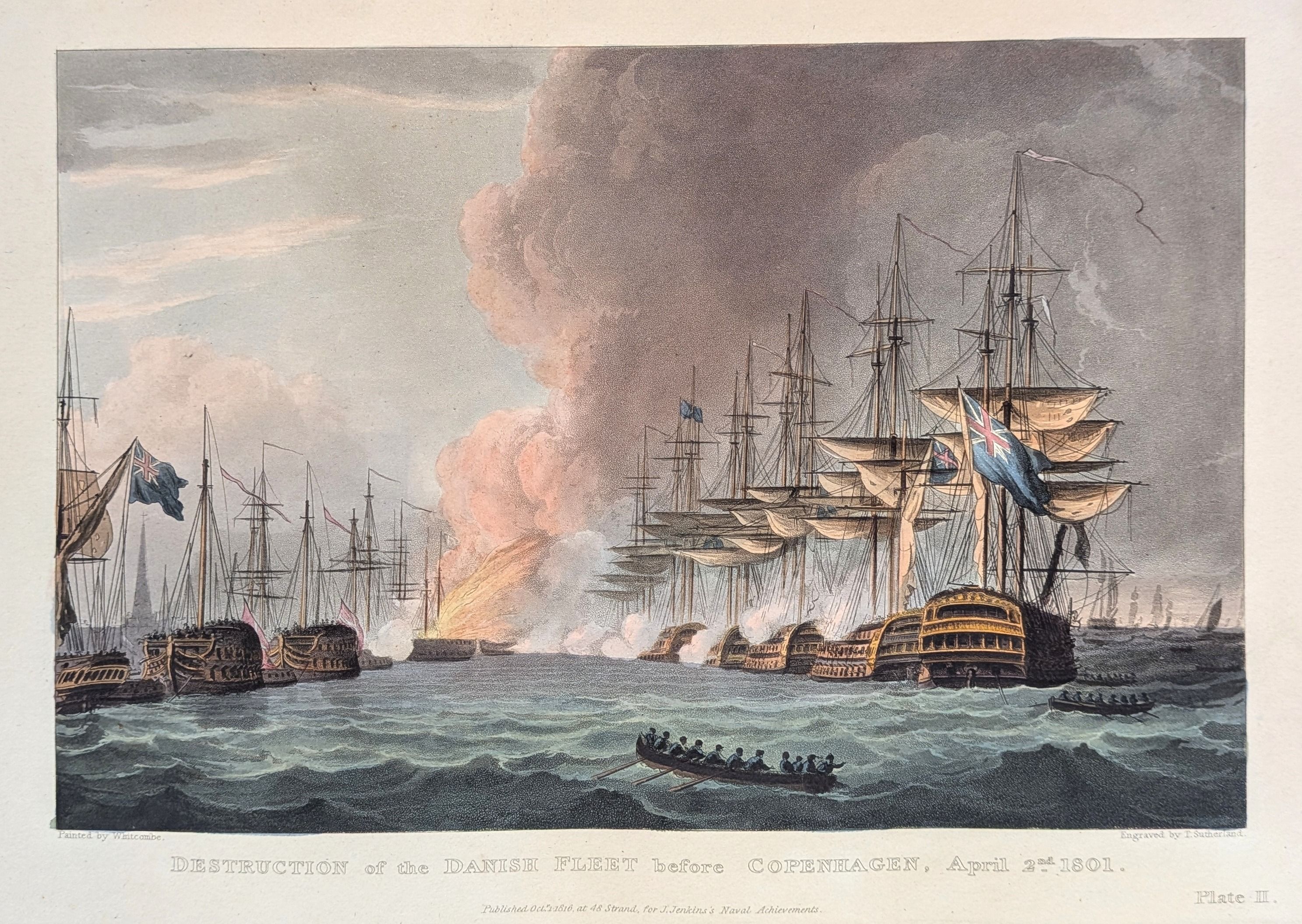Plate 1 ; Destruction of the Danish Fleet before Copenhagen, April 2, 1801. Plate 2 ; Destruction...